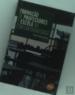 Bertrand.pt - Formação De Professores E Escola Na Contemporaneidade