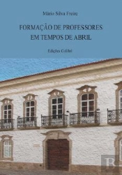 Formação de Professores em Tempos de Abril