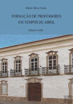 Bertrand.pt - Formação de Professores em Tempos de Abril