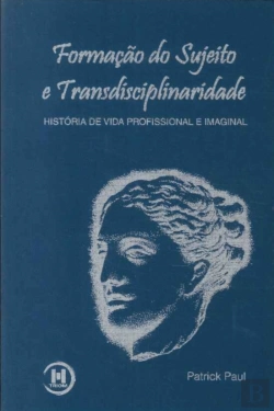 Bertrand.pt - Formação do Sujeito e Transdisciplinaridade