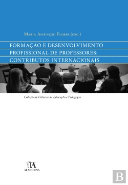 Bertrand.pt - Formação e Desenvolvimento Profissional de Professores: Contributos Internacionais