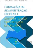 Formação em Administração Escolar e Administração Educacional no Algarve