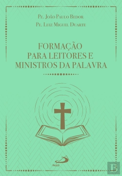 Bertrand.pt - Formação Para Leitores E Ministros Da Palavra - 3ª Edição