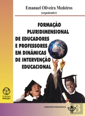 Formação Pluridimensional de Educadores e Professores em Dinâmicas de Intervenção Educacional
