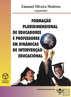 Bertrand.pt - Formação Pluridimensional de Educadores e Professores em Dinâmicas de Intervenção Educacional
