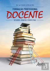 Formação Profissional Docente: Reflexões, Desafios E Perspectivas
