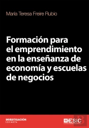 Formación Para El Emprendimiento En La Enseñanza De Economía Y Escuelas De Negocios