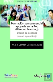 Formación Semipresencial Apoyada En La Red (Blended Learning). Diseño De Acciones Para La Formación