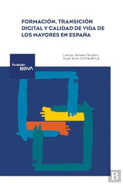 Bertrand.pt - Formacion, Transicion Digital Y Calidad De Vida De Los Mayores En España