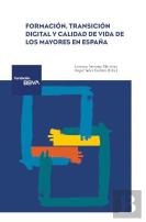 Formacion, Transicion Digital Y Calidad De Vida De Los Mayores En España