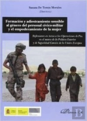 Formación Y Adiestramiento Sensible Al Género Del Personal Cívico-Militar Y El Empoderamiento De La