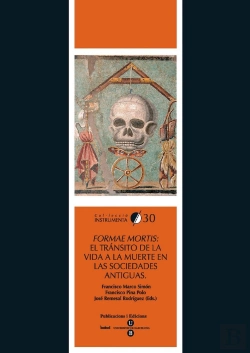 Bertrand.pt - Formae Mortis: El Tránsito De La Vida A La Muerte En Las Sociedades Antiguas