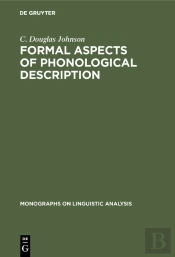 Formal Aspects Of Phonological Description