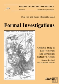 Bertrand.pt - Formal Investigations - Aesthetic Style In Late-Victorian And Edwardian Detective Fiction