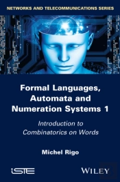 Formal Languages, Automata And Numeration Systems 1