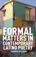 Formal Matters In Contemporary Latino Poetry