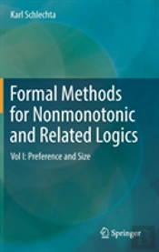 Formal Methods For Nonmonotonic And Related Logics
