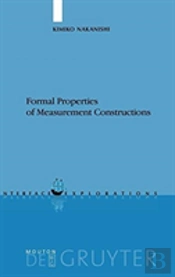 Formal Properties Of Measurement Constructions