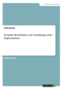 Formale Richtlinien Zur Gestaltung Einer Diplomarbeit