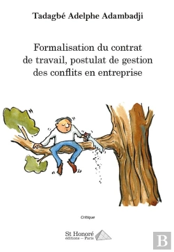 Bertrand.pt - Formalisation Du Contrat De Travail, Postulat De Gestion Des Conflits En Entreprise