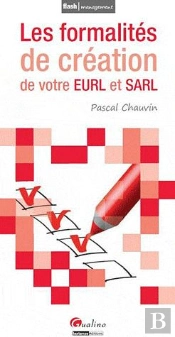 Formalites De Creation Des Eurl Et Des S