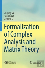Formalization Of Complex Analysis And Matrix Theory