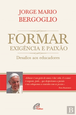 Bertrand.pt - Formar - Exigência e Paixão