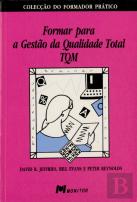 Formar Para a Gestão da Qualidade Total TQM