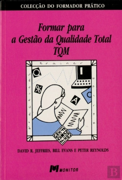 Bertrand.pt - Formar Para a Gestão da Qualidade Total TQM
