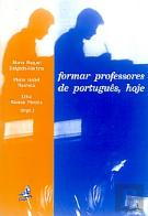 Formar Professores de Português, Hoje