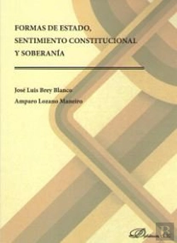 Bertrand.pt - Formas De Estado, Sentimiento Constitucional Y Soberanía