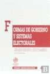 Formas De Gobierno Y Sistemas Electorales