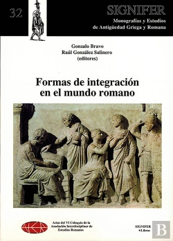Bertrand.pt - Formas De Integracion En El Mundo Romano