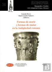 Formas De Morir Y Formas De Matar En La Antigüedad Romana