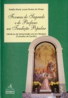Formas do Sagrado e do Profano na Tradição Popular