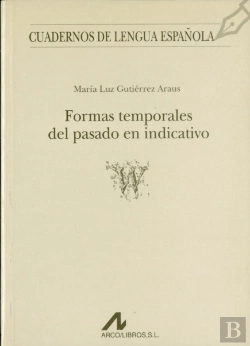 Bertrand.pt - Formas Temporales Del Pasado En Indicativo (W)
