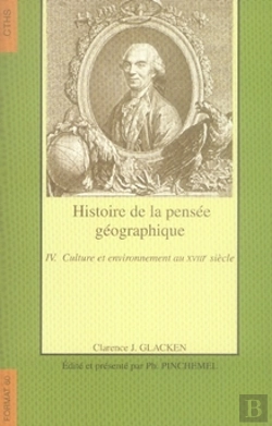 Bertrand.pt - Format; Histoire De La Pensée Géographique T.4 ; Culture Et Environnement Au Xviii Siècle