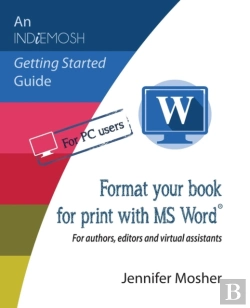 Bertrand.pt - Format Your Book For Print With Ms Word(R)