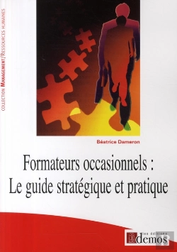 Bertrand.pt - Formateurs Occasionnels ; Le Guide Stratégique Et Pratique