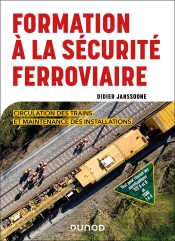Formation À La Sécurité Ferroviaire : Circulation Des Trains Et Maintenance Des Installations