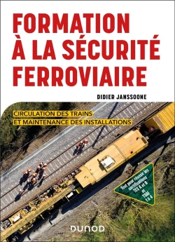 Bertrand.pt - Formation À La Sécurité Ferroviaire : Circulation Des Trains Et Maintenance Des Installations