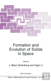 Formation And Evolution Of Solids In Space