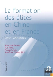 Formation Des Élites En Chine Et En France (Xvii-Xxie Siècles)