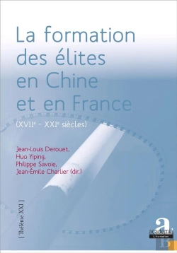 Bertrand.pt - Formation Des Élites En Chine Et En France (Xvii-Xxie Siècles)