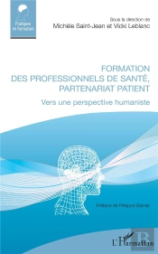 Formation Des Professionnels De Santé, Partenariat Patient ; Vers Une Perspective Humaniste