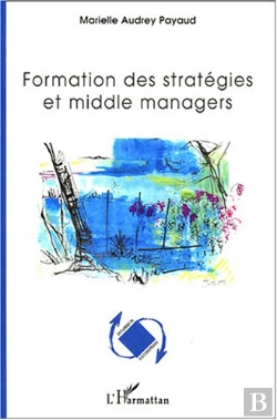 Bertrand.pt - Formation Des Strategies Et Middle Managers