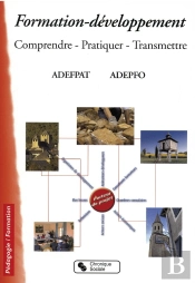 Formation-Développement ; Comprendre, Pratiquer, Transmettre