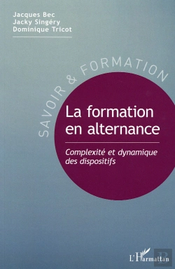 Bertrand.pt - Formation En Alternance ; Complexite Et Dynamique Des Dispositifs