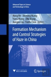 Formation Mechanism And Control Strategies Of Haze In China