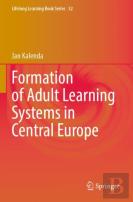 Formation Of Adult Learning Systems In Central Europe